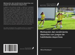 Motivación del rendimiento deportivo con juegos de habilidades deportivas - Khodayari, Mina