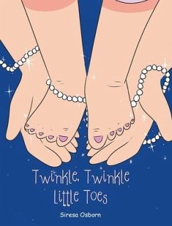 Twinkle, Twinkle Little Toes - Osborn, Siresa