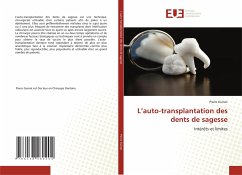 Cover L'auto-transplantation des dents de sagesse