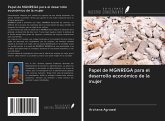 Papel de MGNREGA para el desarrollo económico de la mujer Papel de MGNREGA para el desarrollo económico de la mujer