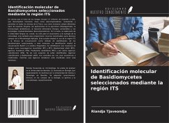 Identificación molecular de Basidiomycetes seleccionados mediante la región ITS - Tjaveondja, Riandja