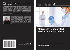 Mejora de la seguridad sanitaria y hospitalaria - Baddour, Adnan