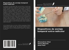 Dispositivos de anclaje temporal extra-radicular - Khot, Dhanashree; Bhosale, Veera; Patil, Amol