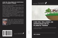 CIEN MIL MILLONES DE AVENTURAS EN EL PLANETA TIERRA - Geren, Mei