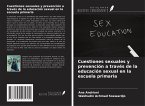 Cuestiones sexuales y prevención a través de la educación sexual en la escuela primaria