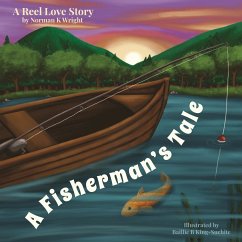 A Fisherman's Tale - Wright, Norman K.