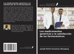 Los medicamentos genéricos y la satisfacción de los farmacéuticos - Kouamou Wouogang, Joseph Patrick