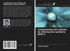 Componentes del sistema de información sanitaria DHIS 2 - Krajca, Tomas