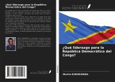 ¿Qué liderazgo para la República Democrática del Congo?
