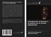 Introducción al derecho y la justicia en el mundo globalizado