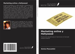Marketing online y Hollywood - Pescantini, Enrico Marketing online y Hollywood - Pescantini, Enrico