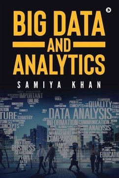 Big Data and Analytics - Samiya Khan