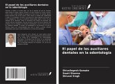 El papel de los auxiliares dentales en la odontología