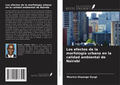 Los efectos de la morfología urbana en la calidad ambiental de Nairobi - Oyugi, Maurice Onyango
