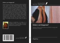 Evitar o arriesgarse? - Sur, Piyali Evitar o arriesgarse? - Sur, Piyali