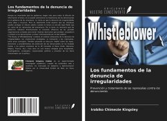 Los fundamentos de la denuncia de irregularidades - Kingsley, Irobiko Chimezie