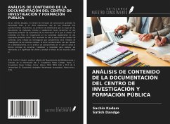 ANÁLISIS DE CONTENIDO DE LA DOCUMENTACIÓN DEL CENTRO DE INVESTIGACIÓN Y FORMACIÓN PÚBLICA - Kadam, Sachin; Dandge, Satish