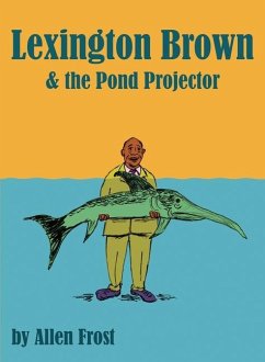 Lexington Brown and The Pond Projector - Frost, Allen