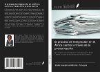 El proceso de integración en el África central a través de la prensa escrita