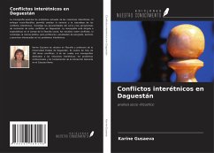 Conflictos interétnicos en Daguestán - Gusaeva, Karine