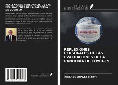 REFLEXIONES PERSONALES DE LAS EVALUACIONES DE LA PANDEMIA DE COVID-19 - Zapata-Marti, Ricardo