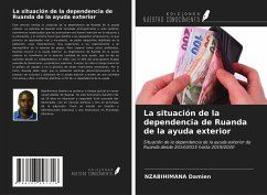 La situación de la dependencia de Ruanda de la ayuda exterior - Damien, Nzabihimana