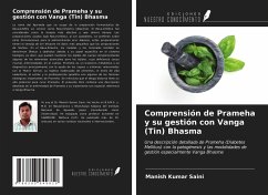 Comprensión de Prameha y su gestión con Vanga (Tin) Bhasma - Kumar Saini, Manish