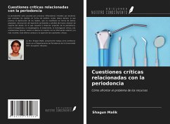 Cuestiones críticas relacionadas con la periodoncia - Malik, Shagun