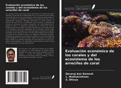 Evaluación económica de los corales y del ecosistema de los arrecifes de coral - Asir Ramesh, Devaraj; Muthukrishnan, L.; Dhivya, S.