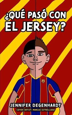 ¿Qué pasó con el jersey? - Degenhardt, Jennifer