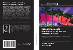 Economía, medio ambiente y cultura en América Latina - Edelman, David J.; David J., Allor