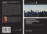 Competencia y cooperación entre ciudades