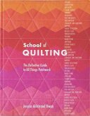 School of Quilting (with Lay-Flat Binding)