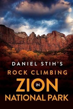 Cover Daniel Stih's Rock Climbing in Zion National Park