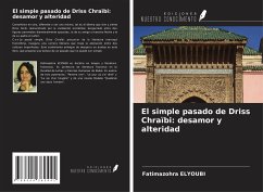 El simple pasado de Driss Chraïbi: desamor y alteridad - Elyoubi, Fatimazohra