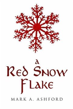 A Red Snowflake - Ashford, Mark A.