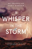 A Whisper in the Storm