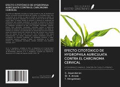 EFECTO CITOTÓXICO DE HYGROPHILA AURICULATA CONTRA EL CARCINOMA CERVICAL - Jayenderan, C.; Amala, K.; Vengatesan, T.