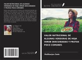 VALOR NUTRICIONAL DE ALGUNAS VERDURAS DE HOJA VERDE DESCUIDADAS Y FRUTAS POCO COMUNES