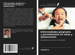 Enfermedades gingivales y periodontales en niños y adolescentes - P., Sujatha