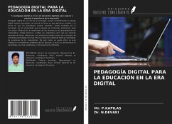 PEDAGOGÍA DIGITAL PARA LA EDUCACIÓN EN LA ERA DIGITAL - P. Kapilas; N. Devaki