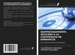 GEOPROCESAMIENTO APLICADO A LA CARTOGRAFÍA DE BARRANCOS - Quissindo, Isau Alfredo B.; Samanjata, Umbelina