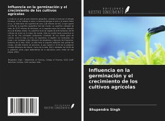 Influencia en la germinación y el crecimiento de los cultivos agrícolas - Singh, Bhupendra