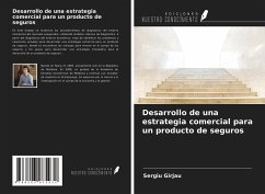 Desarrollo de una estrategia comercial para un producto de seguros Cover Desarrollo de una estrategia comercial para un producto de seguros