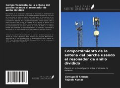 Comportamiento de la antena del parche usando el resonador de anillo dividido - Amruta, Gattupalli; Kumar, Rajesh