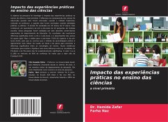 Impacto das experiências práticas no ensino das ciências - Zafar, Dr. Hamida;Naz, Farha