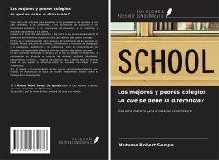 Los mejores y peores colegios ¿A qué se debe la diferencia? - Sempa, Mutume Robert