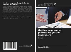 Gestión empresarial: práctica de gestión innovadora - Dias, Josinaldo