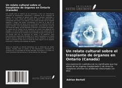 Un relato cultural sobre el trasplante de órganos en Ontario (Canadá) - Bertoli, Adrian