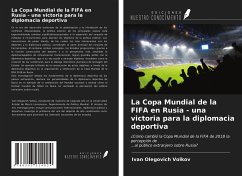 La Copa Mundial de la FIFA en Rusia - una victoria para la diplomacia deportiva - Volkov, Ivan Olegovich